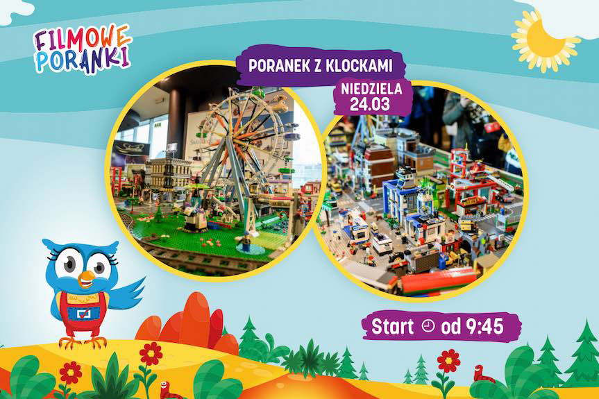 Filmowy Poranek dla dzieci w Kinie Helios - KLOCKI i wiele innych atrakcji