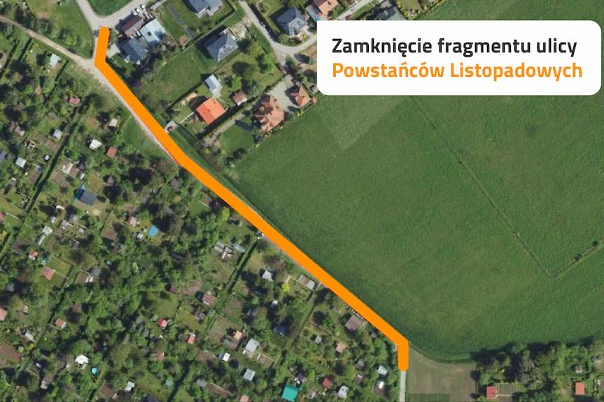 Fragment ul. Powstańców Listopadowych będzie zamknięty