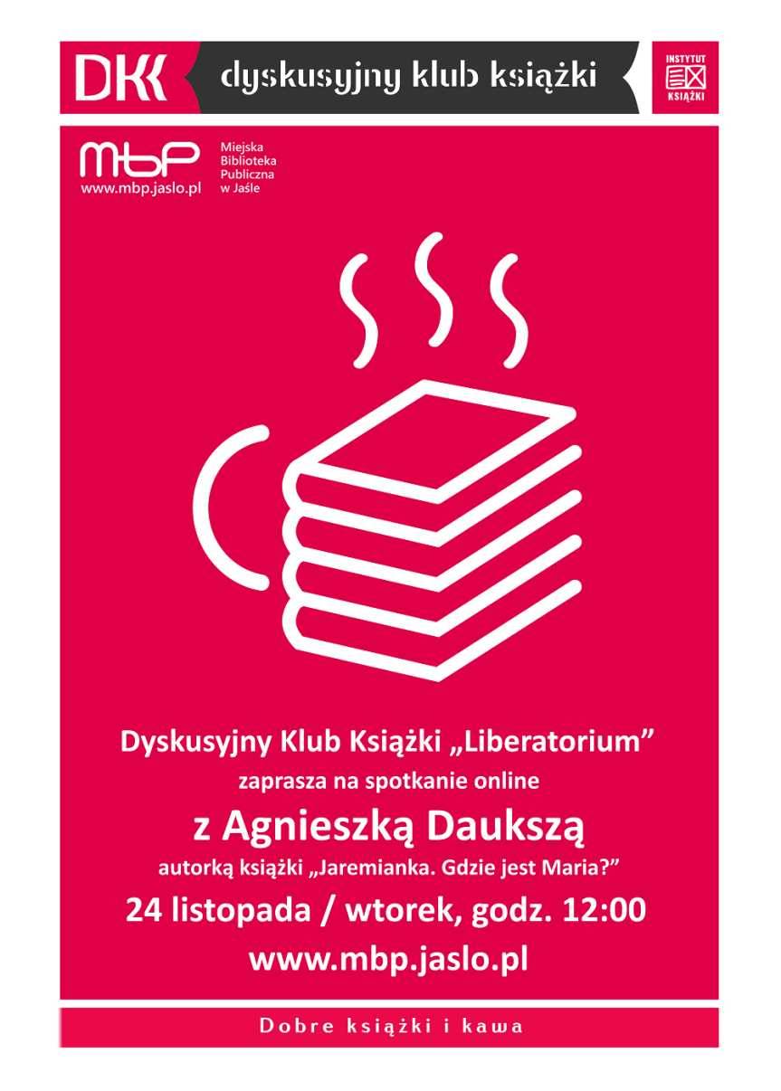 Miejska Biblioteka Publiczna w Jaśle. Agnieszka Dauksza online o Jaremiance