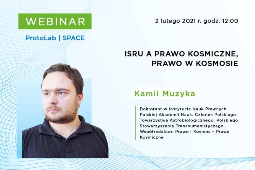 "ISRU a prawo kosmiczne i prawo w kosmosie" - zaproszenie do udziału w webinarze