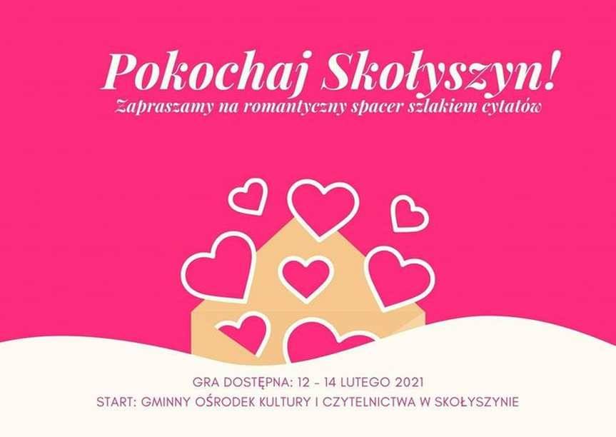 Walentynkowa gra "Pokochaj Skołyszyn"