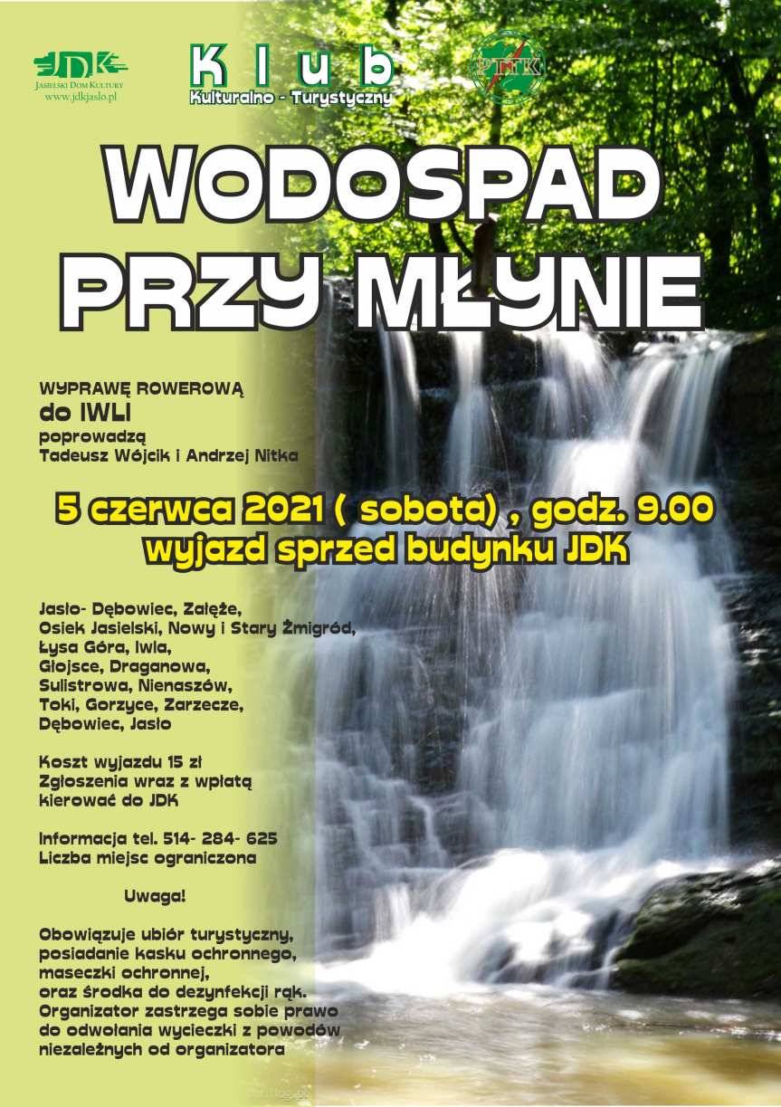 KK-T JDK zaprasza. "Wodospad przy młynie" - wyprawa rowerowa do Iwli