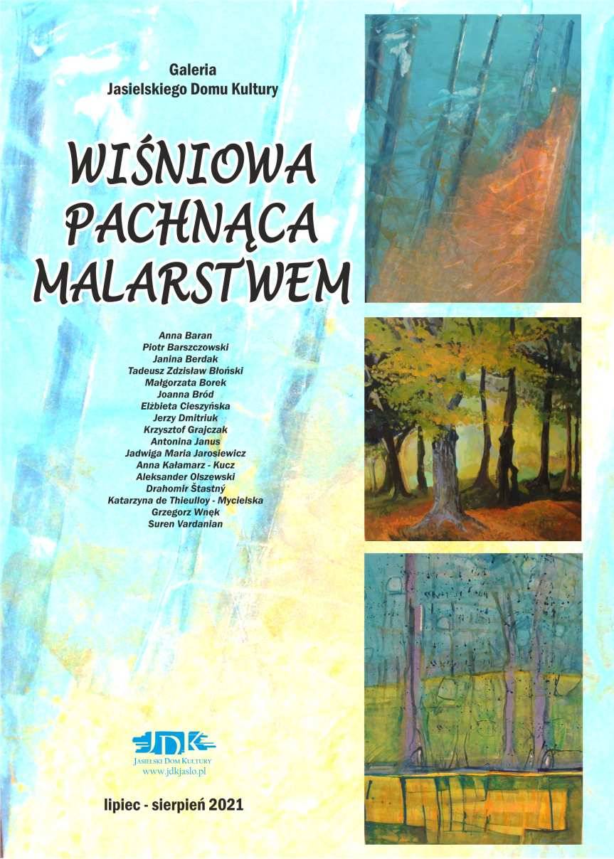 Wystawa w JDK. Wiśniowa pachnąca malarstwem