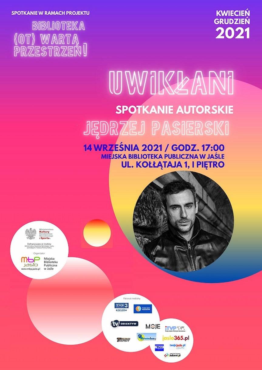 Uwikłani - zapowiedź spotkania autorskiego z Jędrzejem Pasierskim