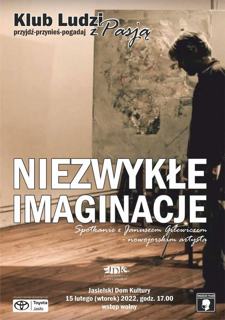 Spotkanie z Januszem Gilewiczem, nowojorskim artystą