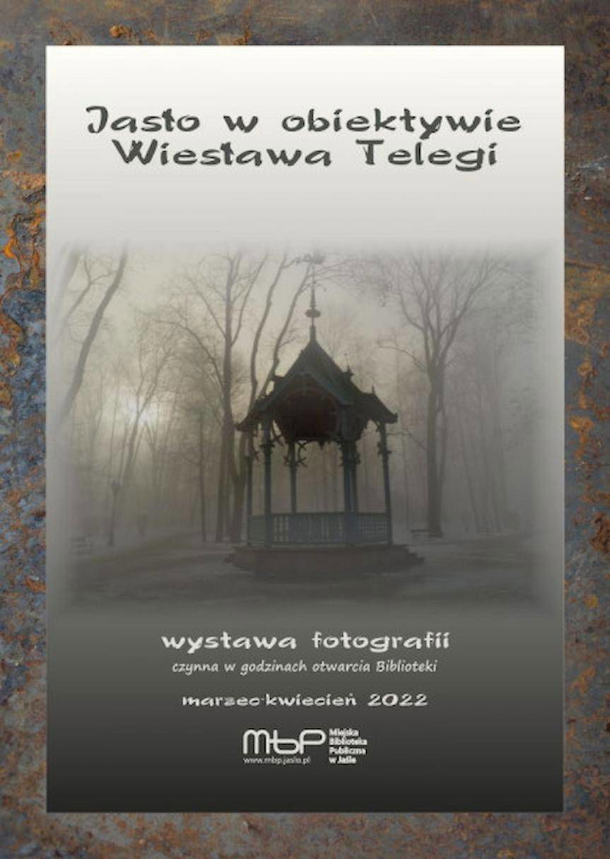 "Jasło w obiektywie Wiesława Telegi" - wystawa w MBP