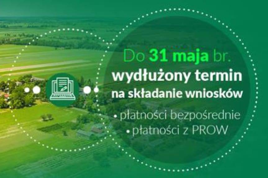 Wydłużono termin składania wniosków o dopłaty bezpośrednie i inne płatności w ramach PROW