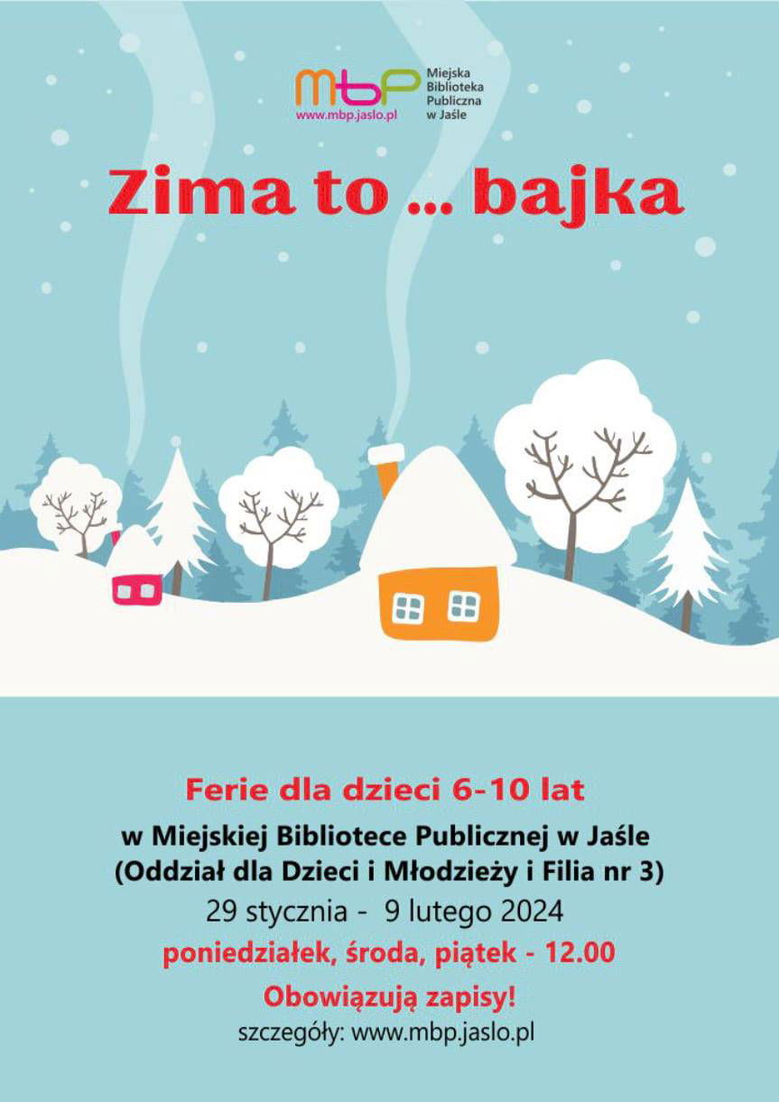 "Zima to ... bajka" ferie w jasielskiej bibliotece