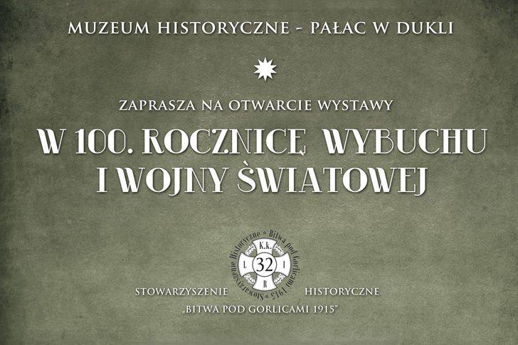 Wystawa w 100. Rocznicę wybuchu I wojny światowej