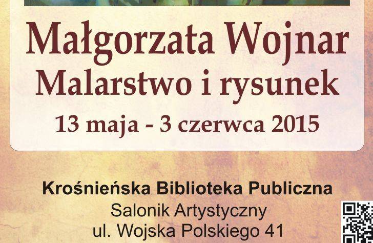 Wystawa malarstwa i rysunku Małgorzaty Wojnar