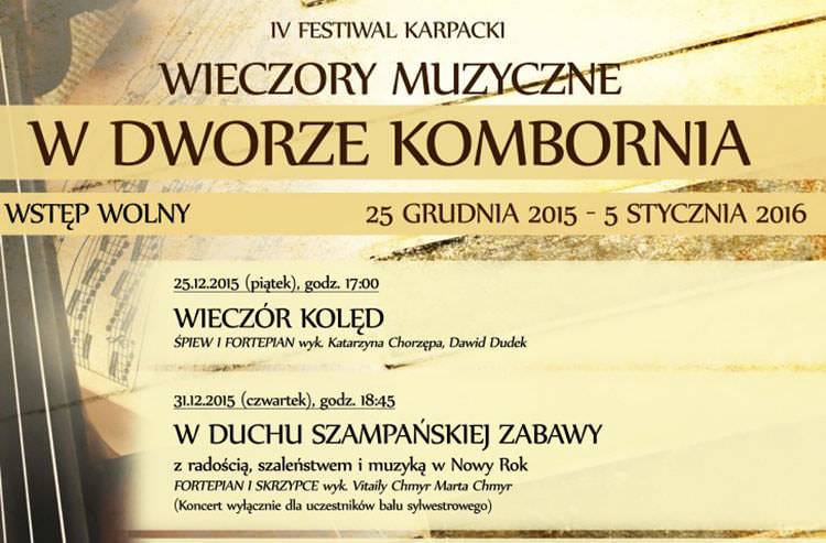 V Festiwal Karpacki - Wieczory Muzyczne w Dworze Kombornia