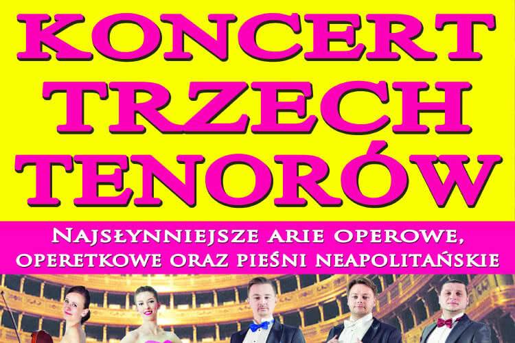 Koncert Trzech Tenorów [KONKURS]