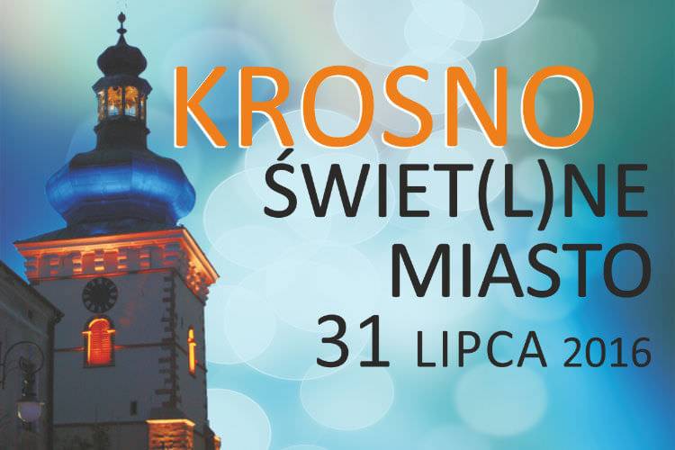 Świet(l)ne Miasto Krosno 2016 - Program