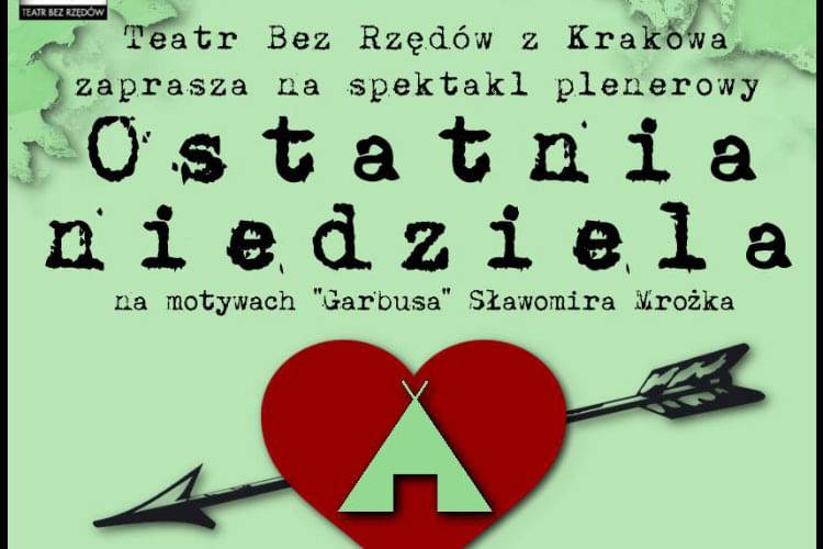 Ostatnia Niedziela - plenerowy spektakl na Kamieńcu
