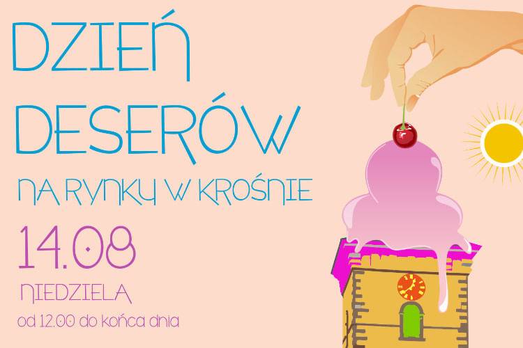 Dziś Dzień Deserów na krośnieńskim rynku