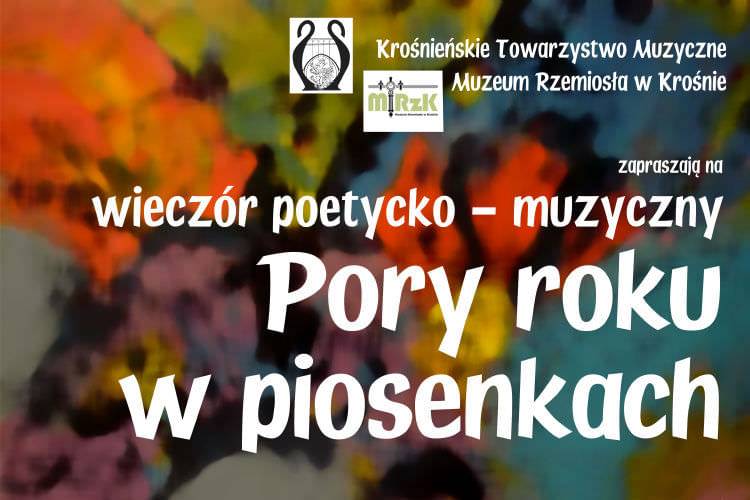Wieczór poetycko - muzyczny Pory roku w piosenkach