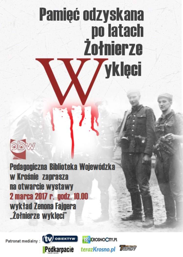 Otwarcie wystawy "Pamięć odzyskana po latach - Żołnierze Wyklęci"