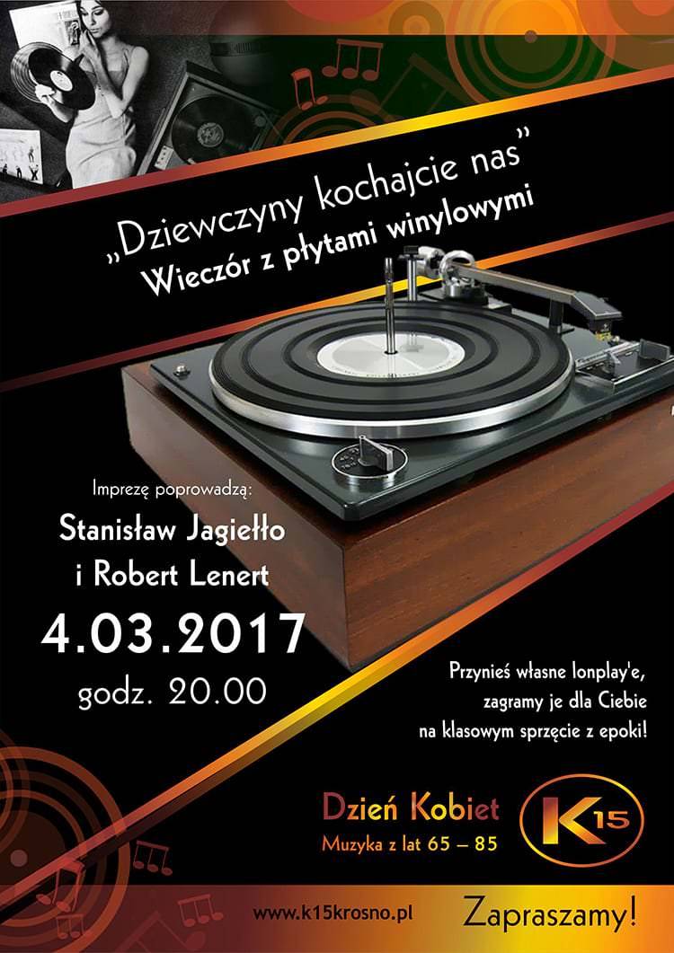 "Dziewczyny kochajcie nas" - wieczór z płytami winylowymi w K15