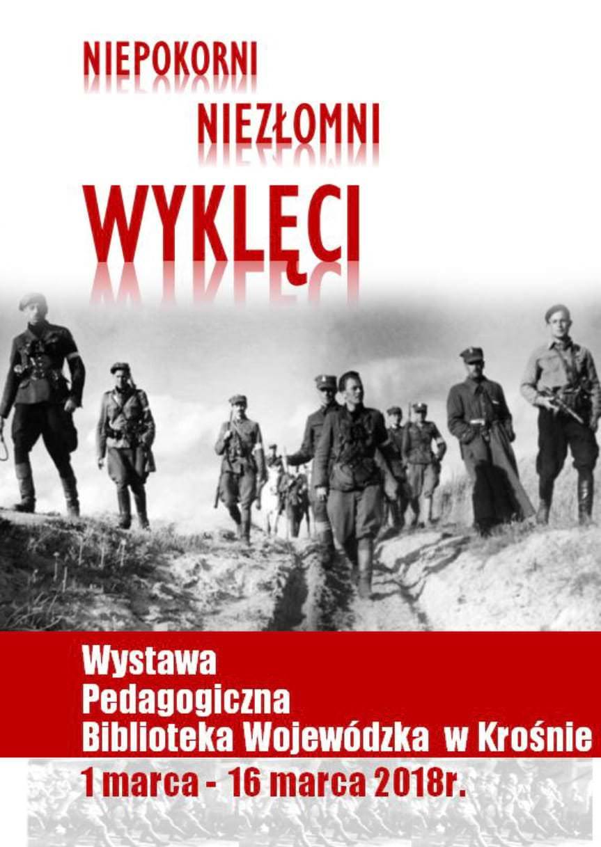 "Niepokorni, Niezłomni, Wyklęci" wystawa w PBW w Krośnie