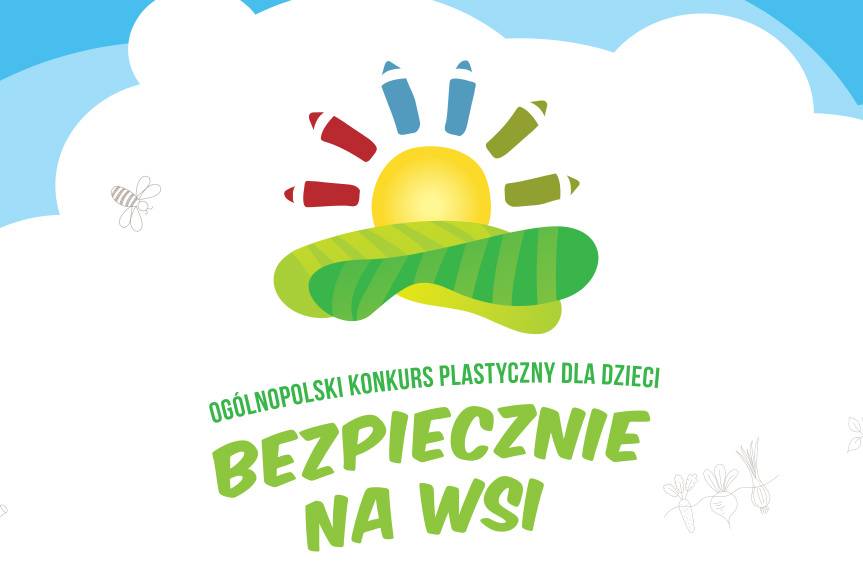 Bezpiecznie na wsi. Konkurs plastyczny dla dzieci