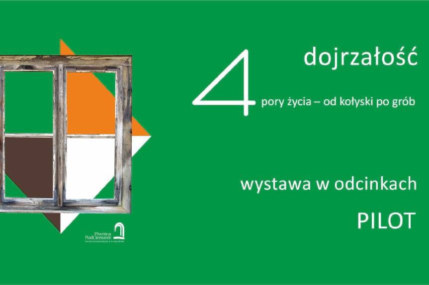 "Dojrzałość". Wystawa w odcinkach w Muzeum Rzemiosła