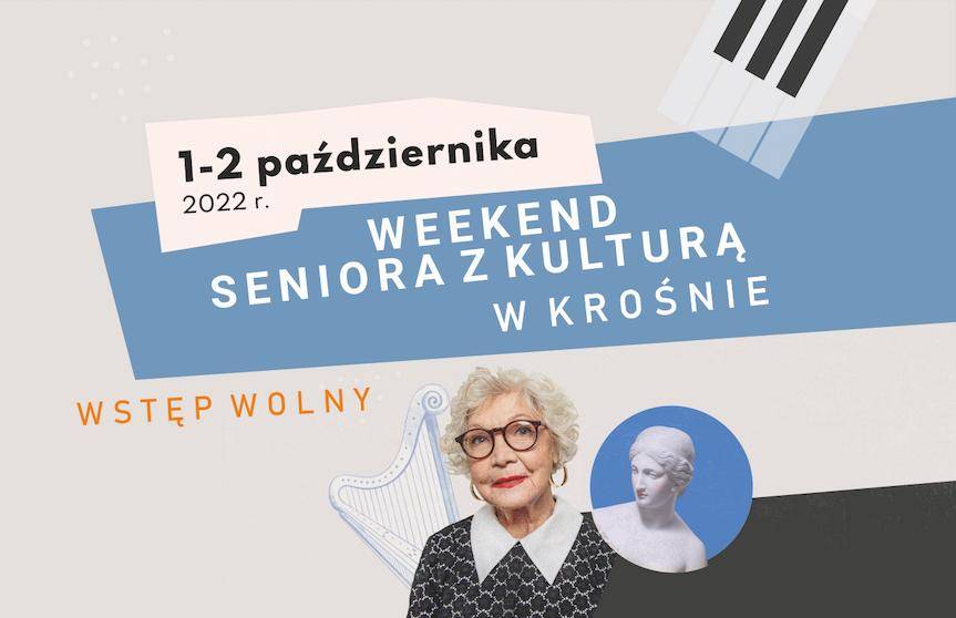 Weekend seniora z kulturą