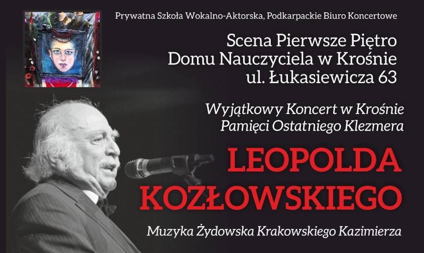 Koncert pamięci Leopolda Kozłowskiego w Krośnie [KONKURS]