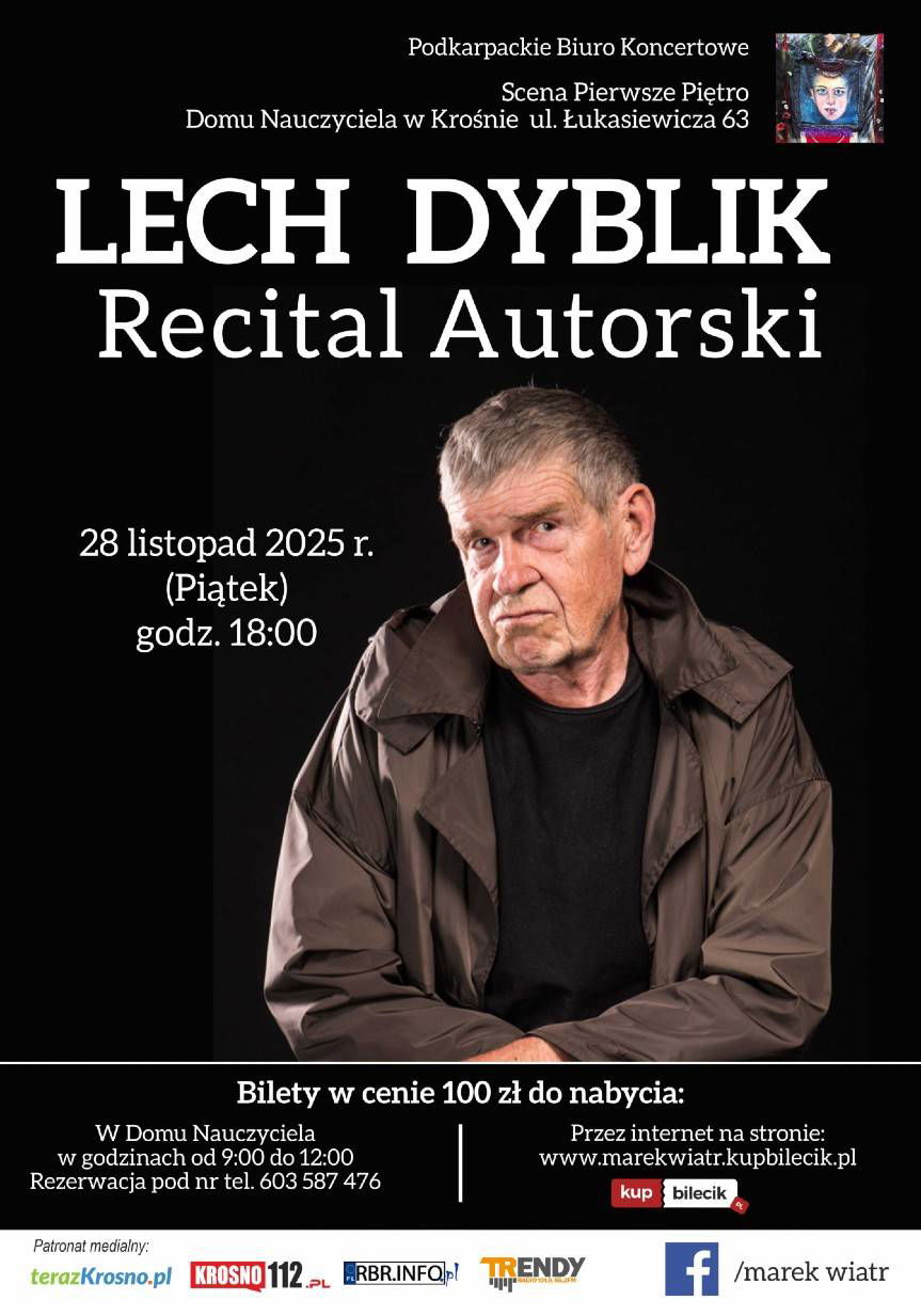 Lech Dyblik wystąpi w Krośnie [KONKURS]