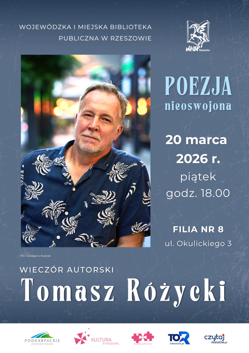 Wieczór autorski Tomasza Różyckiego w ramach cyklu Poezja nieoswojona