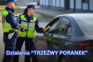 "Trzeźwy poranek" na drogach powiatu brzozowskiego