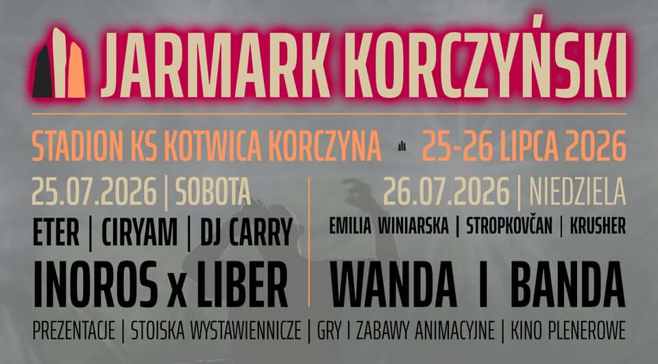 Jarmark Korczyński 2026. Sprawdź, kto wystąpi i jakie będą atrakcje