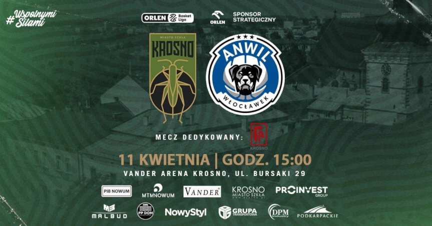 Miasto Szkła Krosno vs Anwil Włocławek