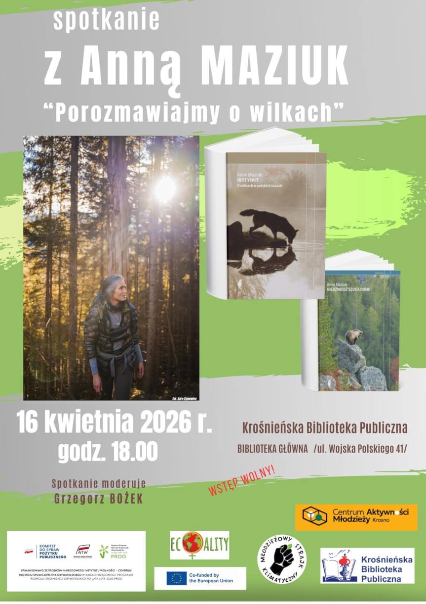 Spotkanie z Anną Maziuk "Porozmawiajmy o wilkach"