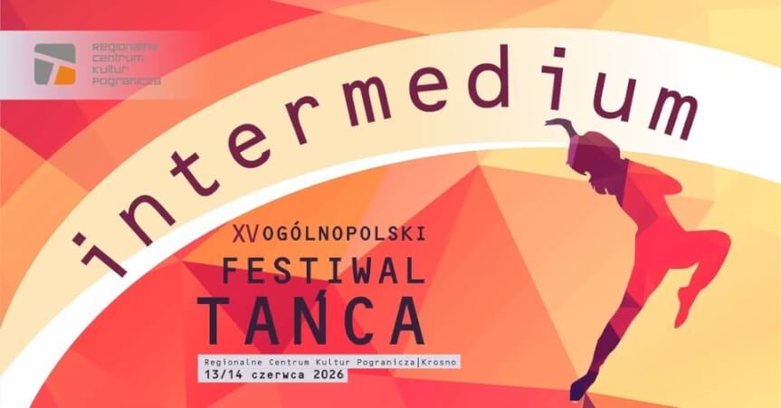 Intermedium - XV Ogólnopolski Festiwal Tańca