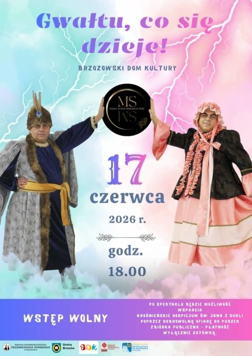 Gwałtu, co się dzieje! - spektakl w Brzozowie