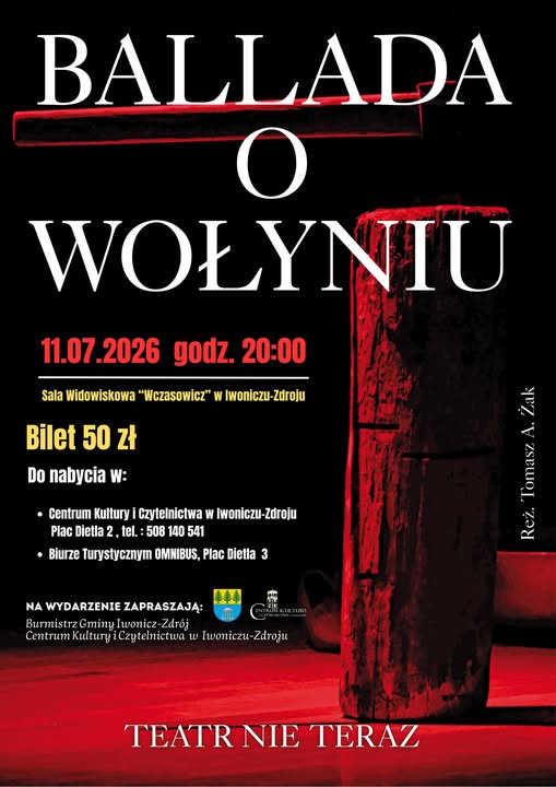 "Ballada o Wołyniu" - spektakl teatralny
