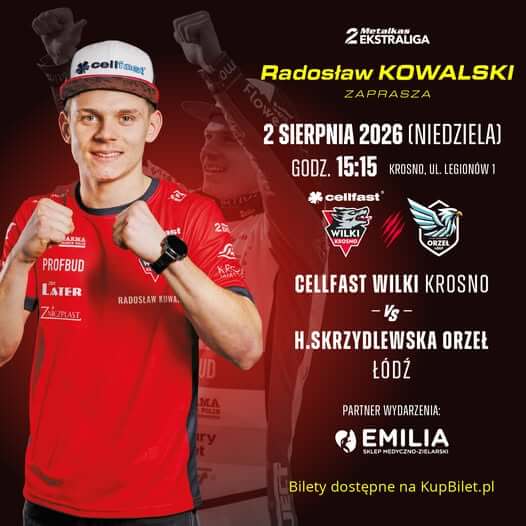 Cellfast Wilki Krosno - H. Skrzydlewska Orzeł Łódź