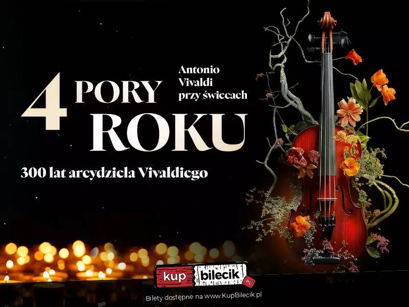 Koncert Vivaldi - Cztery pory roku w Stalowej Woli