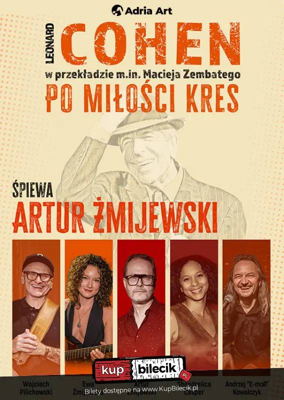 Cohen - Po miłości kres w Stalowej Woli
