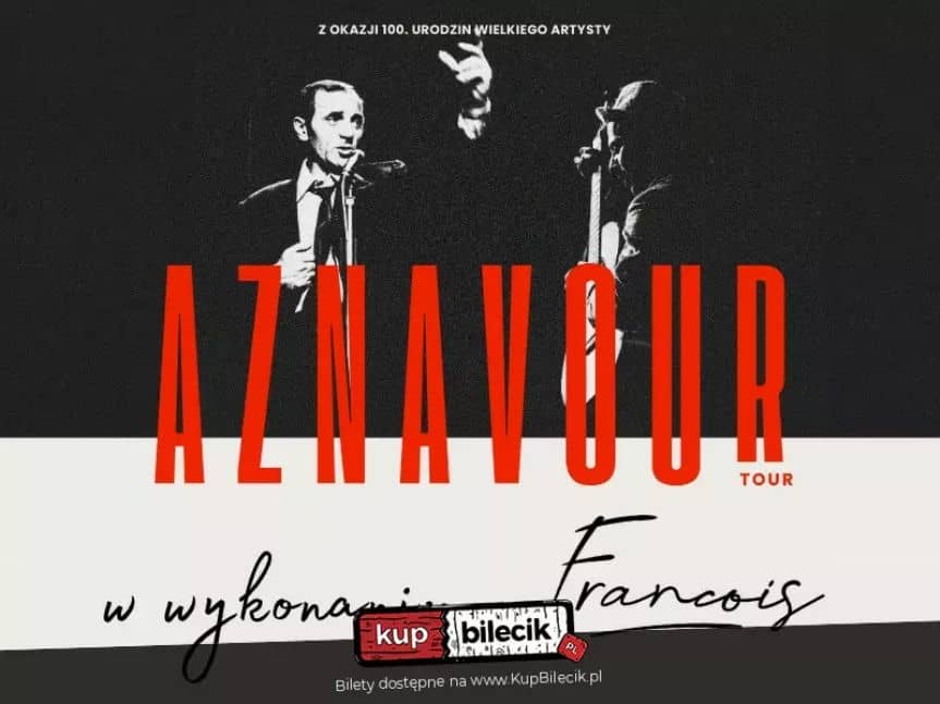 François: Aznavour Tour w Rzeszowie