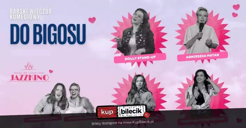 Babski Wieczór Komediowy "Do Bigosu" & Stand-up