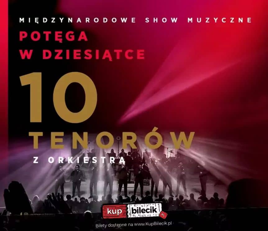 10 Tenorów - Niezapomniany Koncert w Rzeszowie