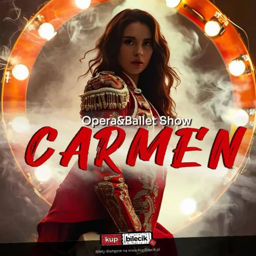 Carmen Show w Jasionce - Widowisko Operowo-Baletowe
