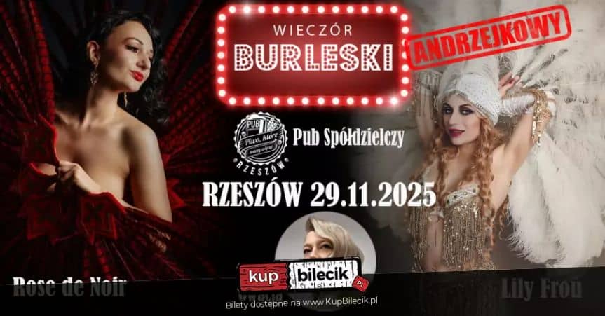 Andrzejkowy Wieczór Burleski w Rzeszowie