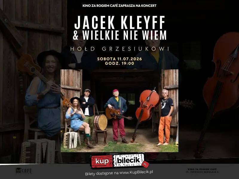 Koncert Jacek Kleyff & Wielkie Nie Wiem w Rzeszowie