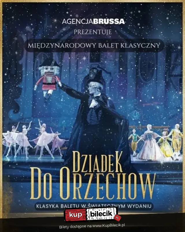 Dziadek do Orzechów - balet w Rzeszowie