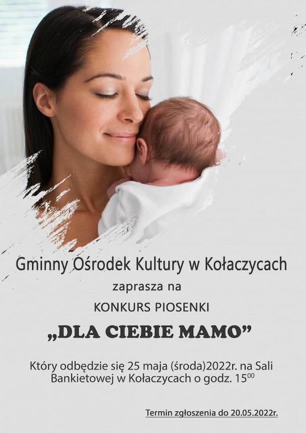Konkurs piosenki "Dla Ciebie Mamo"