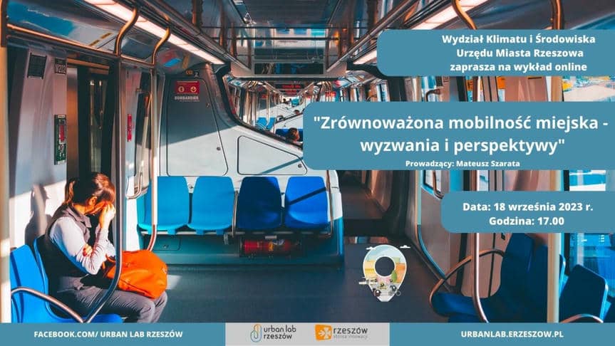 Wykład online pn.: „Zrównoważona mobilność miejska - wyzwania i perspektywy”