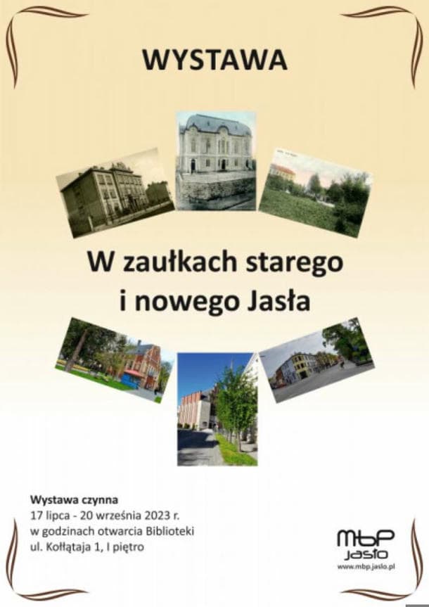 Wystawa "W zaułkach starego i nowego Jasła"