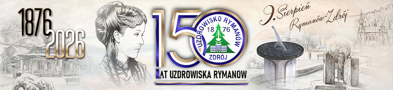 150 lat Uzdrowiska Rymanów